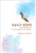 Daily Hope: 365 Devotions for Strength and Peace by Clarinda, Regina