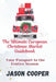 The Ultimate European Christmas Market Guidebook: Your Passport to the Festive Season: Plan Your Magical Holiday Trip with Expert Tips, and Essential by Jason Cooper