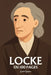 John Locke: l'essentiel de sa pensée en 100 pages by Camille Rousseau