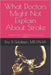 What Doctors Might Not Explain About Stroke: A Patient's Guide to Hidden Risks, Recovery, and Resilience by Eric D. Goldstein