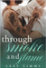 Through Smoke and Flame by Timms, Lexy