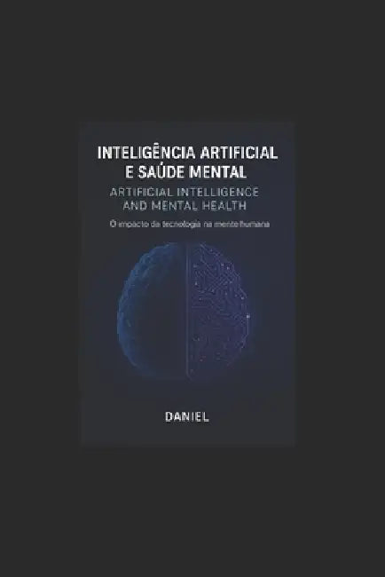 Inteligência Artificial Vs Saúde Mental