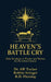 Heaven's Battle Cry: Daily Readings of Wonder and Warfare for the Advent Season by A. W. Tucker, Robbie Stringer, B. D. Fleming