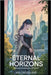 Eternal Horizons: Mastering the Psychology of a 120-Year Life by Crossland, Ian