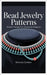 Bead Jewelry Patterns: Modern Designs for Handmade Elegance by Zumberi, Monzialo
