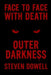 Face to Face with Death: What I Saw by Steven Dowell