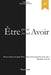 Être pour Avoir/Avoir pour Être: Réapprendre à Être dans un monde qui veut tout Avoir by Noorwan