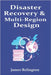 Disaster Recovery & Multi-Region Design: RTO/RPO in Practice by Relington, James