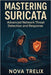 Mastering Suricata: Advanced Network Threat Detection and Response by Trelix, Nova