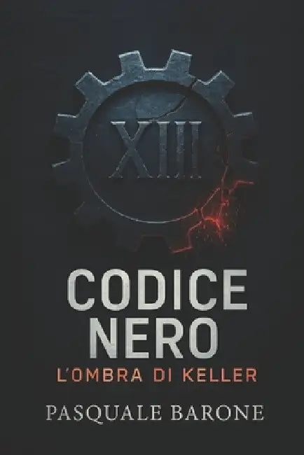 Codice Nero: L'Ombra di Keller by Pasquale Barone