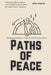 Paths of Peace: Reducing Anxiety in Health Care Environments: Harnessing Cognitive Design to Create Calming Healthcare Spaces and Enhance Patient Expe by Emily Hartman
