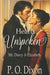 Hearts Unspoken: Mr. Darcy and Elizabeth by Dixon, P. O.