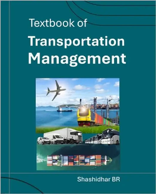 Textbook of Transportation Management by Br, Shashidhar