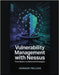 Vulnerability Management with Nessus: From Basics to Advanced Strategies by Trellvos, Zavrikon