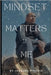 Mindset Matters 2 Me by Pindele, Jacques