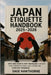 Japan Etiquette Handbook 2025-2026: Do's and Don'ts for Travelers - Illustrated Guide to Respectful Travel, Local Customs, and Everyday Manners by Hawthorne, Sage