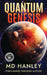 Quantum Genesis by Hanley