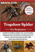 Trapdoor Spider: A guide to trapdoor spider care, rare breeding, designing deep soil habitats, feeding them live insects, and ensuring their health wh by O. Luis, Brat