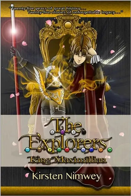 The Explorers: King Maximillian (English Edition) by Nimwey, Kirsten