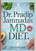 Dr. Pradip Jamnadas MD Diet: The Ultimate Metabolic Reset to Burn Visceral Fat, Reverse Insulin Resistance, and Boost Longevity Through Fasting, Heali by James Wilson