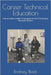 Career Technical Education: How do build a model CTE program for the 21st Century Education System by Black, Rodney Waynce