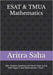 ESAT & TMUA Mathematics: 300+ Practice Questions, Chapter Summaries & 4 Mock Tests to Ace ESAT Paper 2 and TMUA Section 1 Part 1 by Aritra Saha