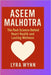 Aseem Malhotra: The Real Science Behind Heart Health and Lasting Wellness by Lyra Wynn