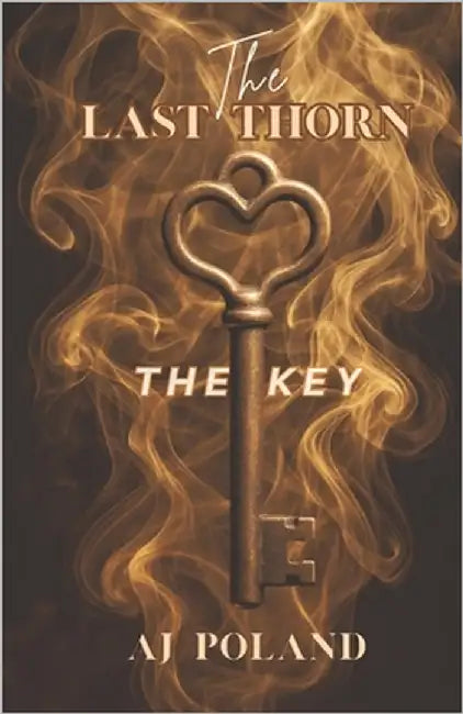 The Last Thorn: The Key by Poland, Aj