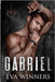 Gabriel: A Dark Mafia Romance by Winners, Eva