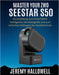 Master Your ZWO Seestar S50: Kurzanleitung zum Freischalten intelligenter Astrofotografie und zum einfachen Einfangen des Nachthimmels by Jeremy Hallowell