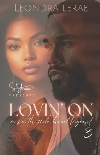 Lovin' on a Southside Hood Legend 3 by Leondra Lerae