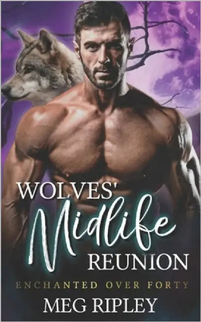 Wolves' Midlife Reunion by Ripley, Meg
