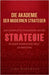 Die Akademie der modernen Strategen: Das komplette Programm, um die Strategie in einer komplexen Welt zu meistern by Hartmann, Lars