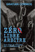ZÉRØ libre arbitre: Vous êtes le résultat des circonstances by Cormos, Gratian