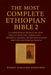 The Most Complete Ethiopian Bible 2: A Comprehensive Translation with Original Ge'ez Text, Commentary, Historical Insights, and Devotional Guides for by Bishop Yohannes Mekonnen