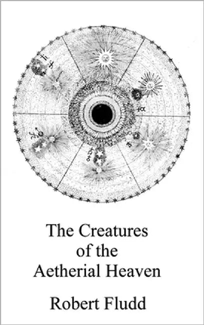 On the creatures of the Aethereal Heaven by McLean, Adam