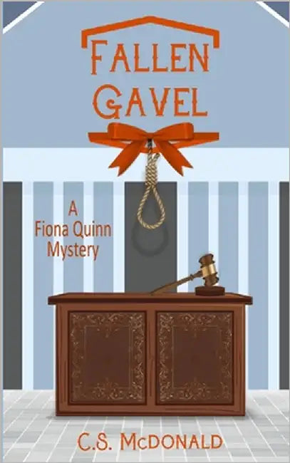 Fallen Gavel by McDonald, C. S.