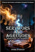 Servitors and Agregors: Shaping Reality with Thoughtforms by Hurn, Raymond