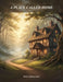 A Place Called Home: Where Journeys Start by Mark Anthony Pennington