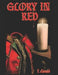 Glory In Red by Thomas Gould
