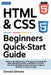 HTML & CSS Beginners QuickStart Guide: Master the Essentials of Programming, Build Real-World Projects, and Gain a Future-Proof Tech Skillset, Even If by Donald Simons