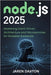 Node.js 2025: Mastering Event-Driven Architecture and Microservices for Scalable Backends. by Daxton, Jaren