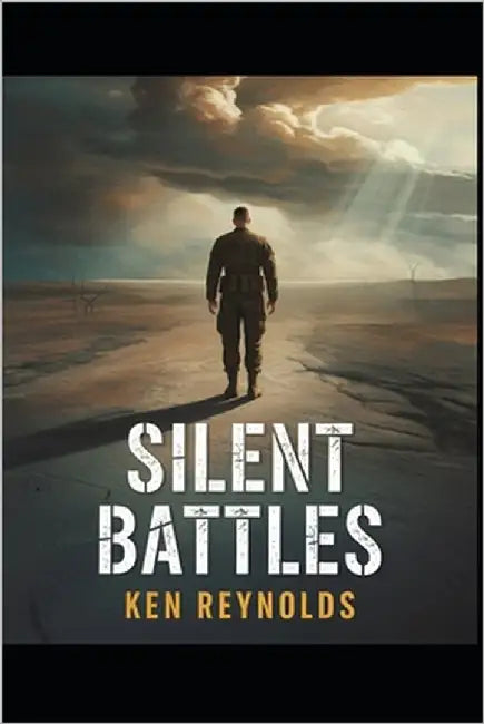 Silent Battles by Reynolds, Ken