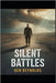 Silent Battles by Reynolds, Ken