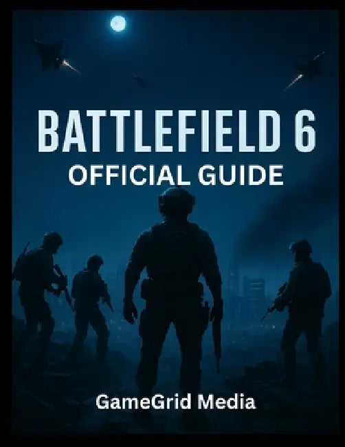 Battlefield 6 Official Guide by Gamegrid Media