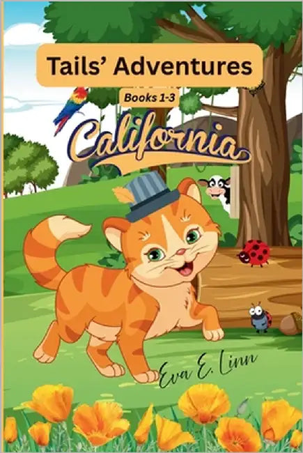 Tails' Adventures California: Books 1, 2, 3 by Linn, Eva E.