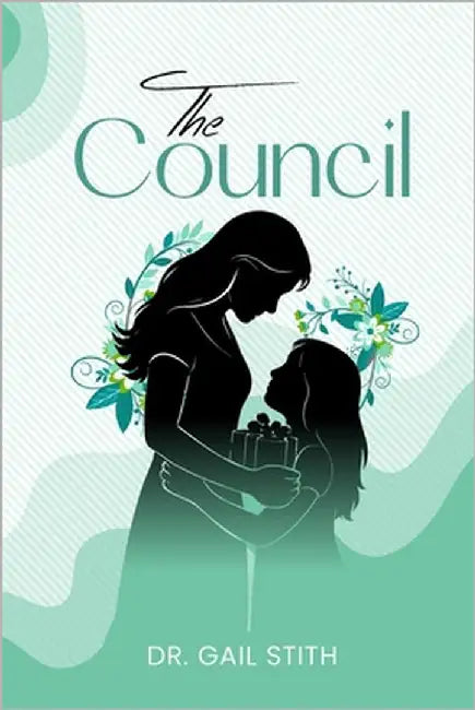 The Council by Stith, Gail