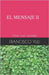 El Mensaje II: Vivir con sentido by Yuli, Francisco