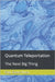 Quantum Teleportation: The Next Big Thing by Nusu, Eng Evans
