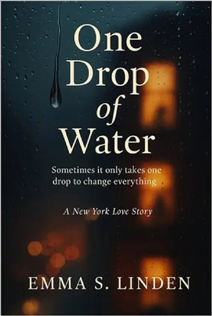 One Drop of Water by Linden, Emma S.